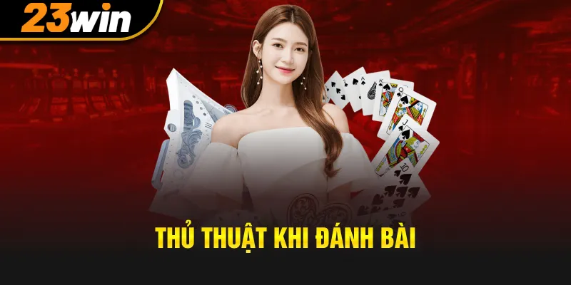 Thủ thuật khi đánh bài có 4 đôi thông